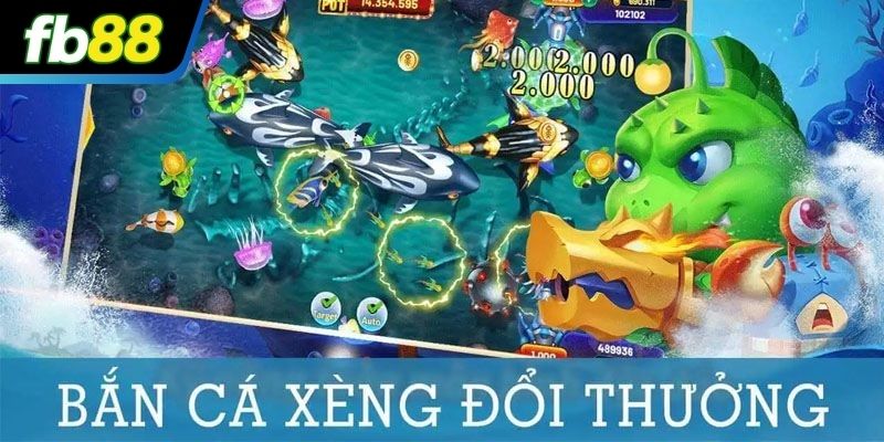 Bắn cá xèng đổi thưởng với giao diện đại dương sinh động